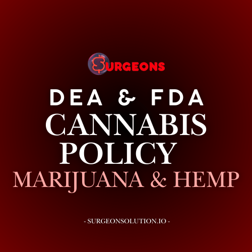The DEA and FDA: Marijuana Rescheduling and Its Impact on Cannabis Policy