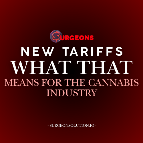New tariffs could be good for the cannabis industry? President Donald Trump enforces new bill.