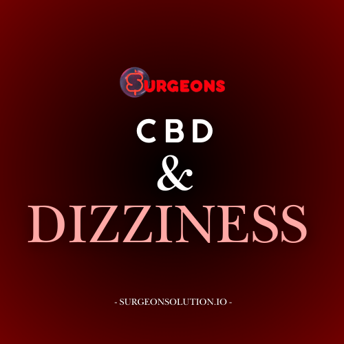 CBD and Dizziness: Causes, Tips, and How to Avoid This Side Effect