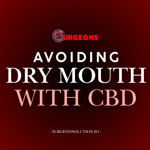How To Avoid Dry Mouth While Using CBD (cannabidiol)